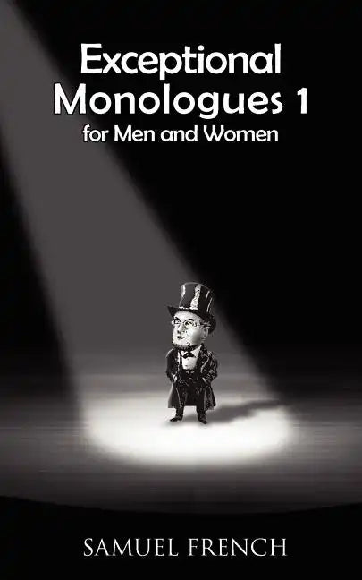 Exceptional Monologues for Men & Women Volume 1 - Paperback