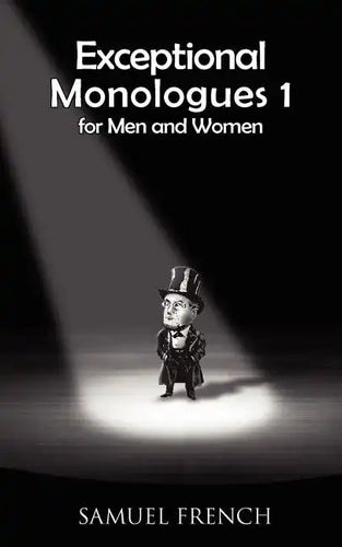 Exceptional Monologues for Men & Women Volume 1 - Paperback