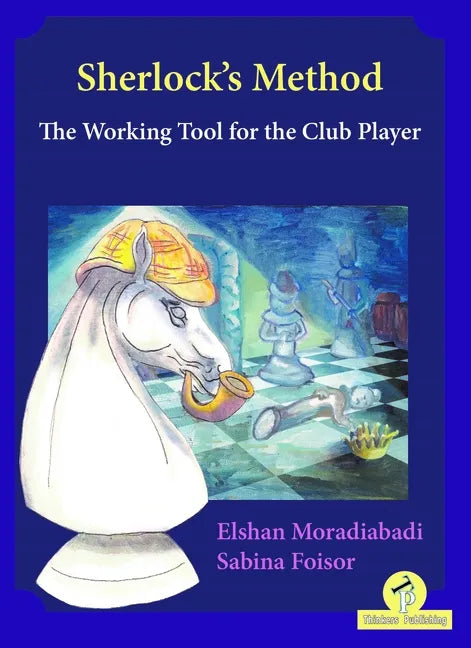 Sherlock's Method: The Working Tool for the Club Player - Paperback