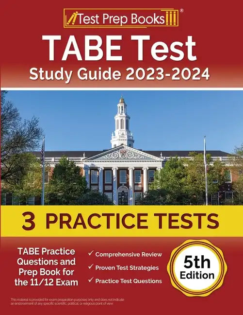 TABE Test Study Guide 2023-2024: 3 TABE Practice Tests and Prep Book for the 11/12 Exam [5th Edition] - Paperback