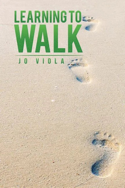 Learning to Walk - Paperback