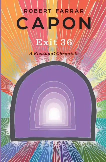 Exit 36: A Fictional Chronicle - Paperback