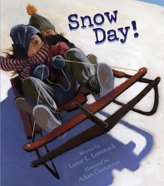 Snow Day! - Hardcover