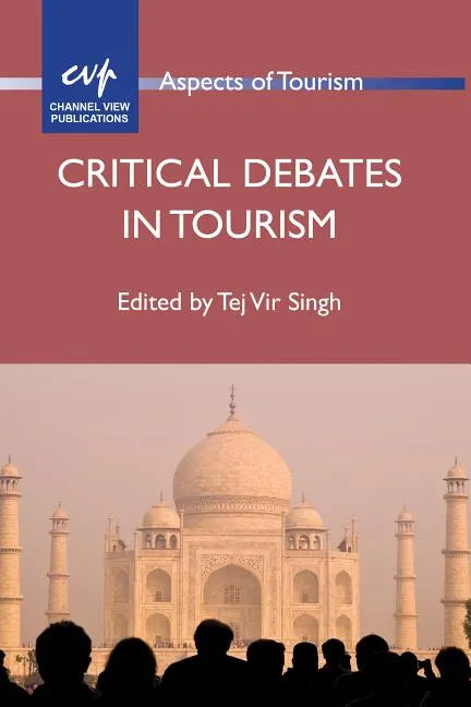 Critical Debates in Tourism - Paperback