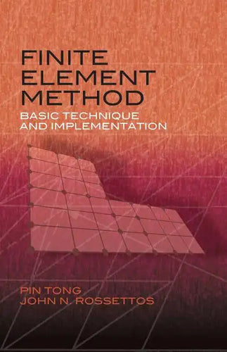 Finite Element Method: Basic Technique and Implementation - Paperback