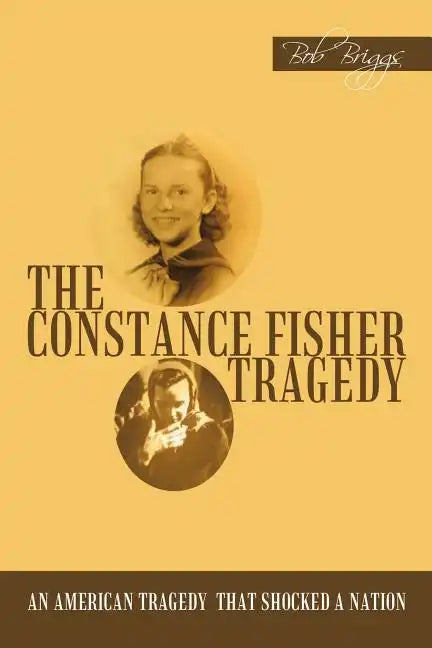 The Constance Fisher Tragedy - Paperback