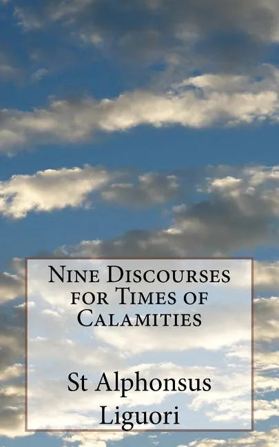 Nine Discourses for Times of Calamities - Paperback