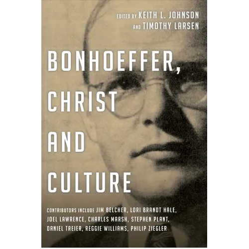 Bonhoeffer, Christ and Culture - Paperback