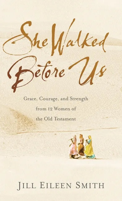 She Walked Before Us - Hardcover