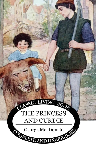 The Princess and Curdie - Hardcover