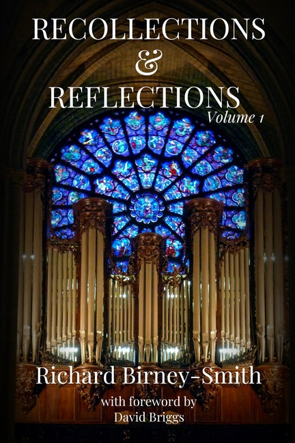 Recollections & Reflections Volume 1 - Paperback