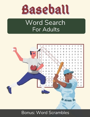 Baseball Word Search For Adults: Medium Difficulty Puzzle Book for Baseball Fans with Solutions Included - Paperback