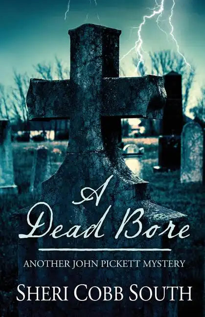 A Dead Bore: Another John Pickett mystery - Paperback