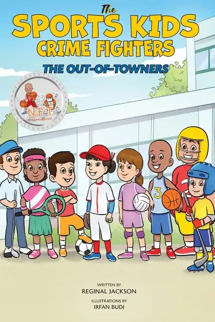 The Legendary Sports Kids: The Out-of-Towners - Paperback
