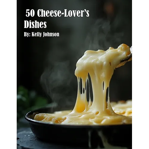 50 Cheese-Lover's Dishes - Paperback