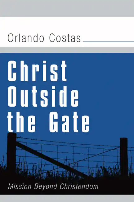 Christ Outside the Gate - Paperback