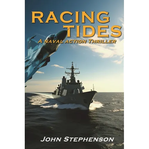 Racing Tides: A Naval Action Thriller - Paperback