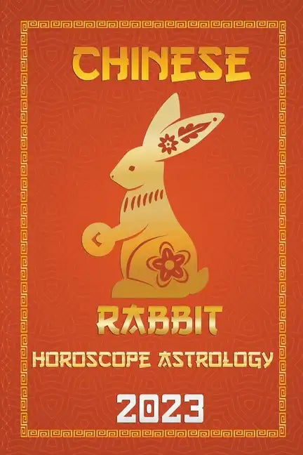 Rabbit Chinese Horoscope 2023 - Paperback
