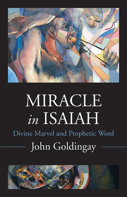 Miracle in Isaiah: Divine Marvel and Prophetic World - Hardcover