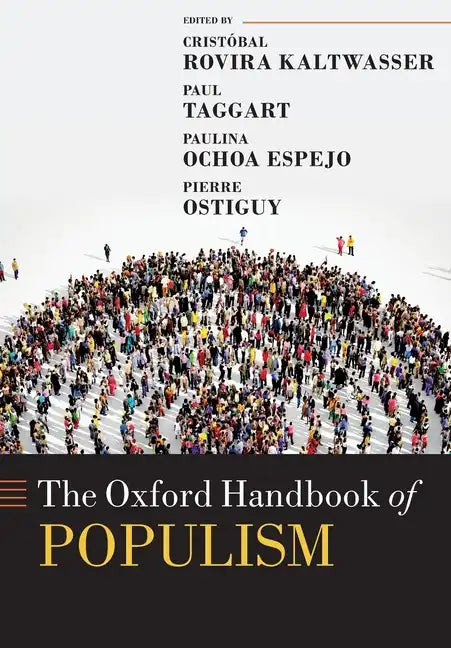 The Oxford Handbook of Populism - Paperback