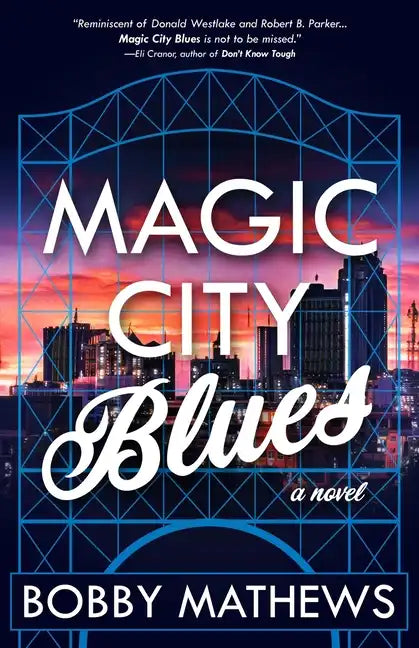 Magic City Blues - Paperback