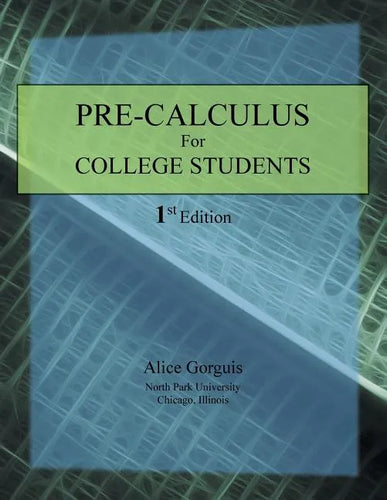 Pre-Calculus for College Students: 1st Edition - Paperback