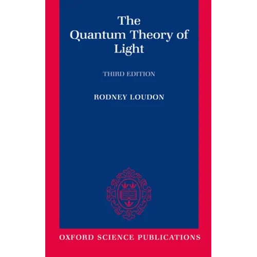 The Quantum Theory of Light - Paperback