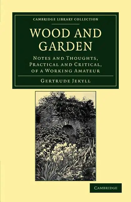 Wood and Garden - Paperback