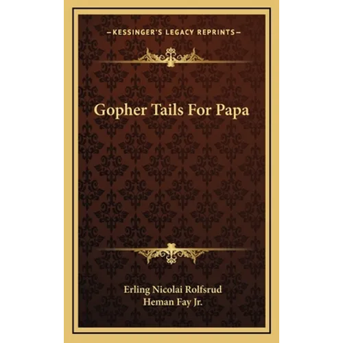 Gopher Tails for Papa - Hardcover
