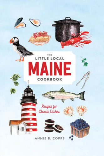 Little Local Maine Cookbook - Hardcover