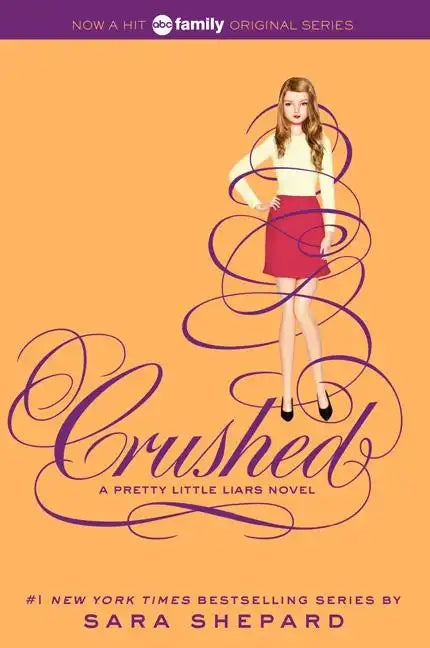 Pretty Little Liars #13: Crushed - Paperback