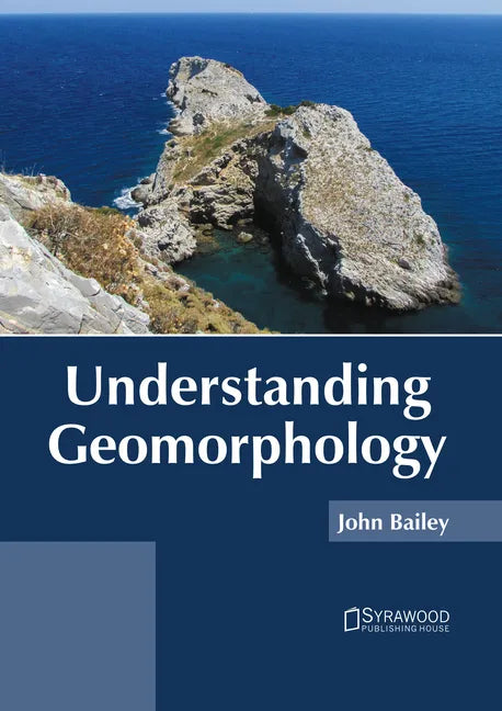 Understanding Geomorphology - Hardcover