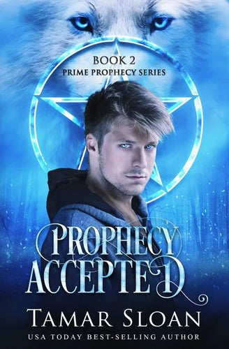 Prophecy Accepted: Prime Prophecy Book 2 - Paperback