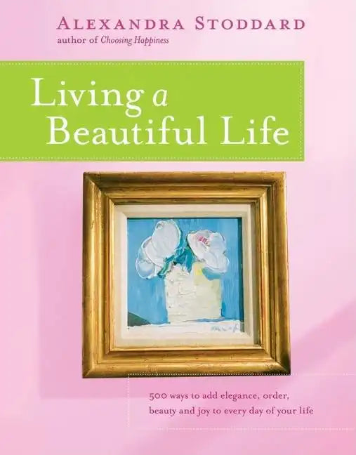 Living a Beautiful Life - Paperback