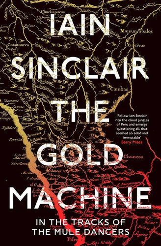 The Gold Machine: Tracking the Ancestors from Highlands to Coffee Colony - Paperback