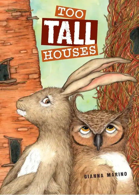 Too Tall Houses - Hardcover