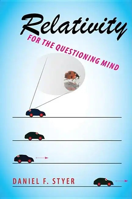 Relativity for the Questioning Mind - Paperback