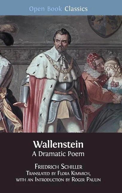 Wallenstein: A Dramatic Poem - Hardcover