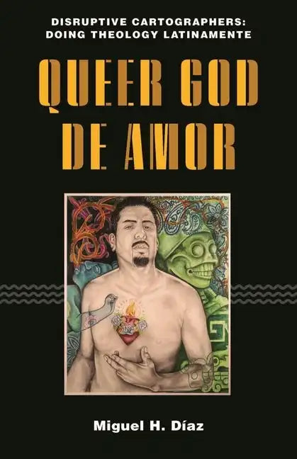 Queer God de Amor - Hardcover