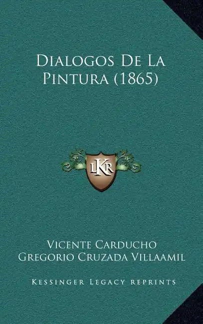 Dialogos de La Pintura (1865) - Hardcover