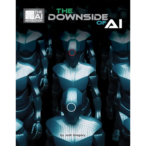 The Downside of AI - Paperback