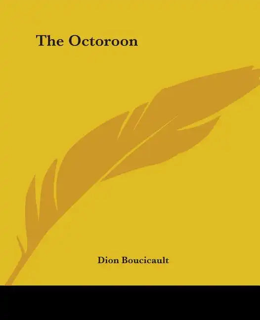 The Octoroon - Paperback
