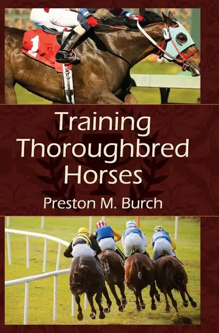 Training Thoroughbred Horses - Hardcover