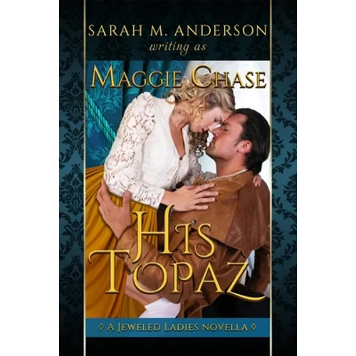 His Topaz: A Historical Western Romance - Paperback