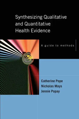 Synthesizing Qualitative and Quantitative Health Research: A Guide to Methods - Paperback