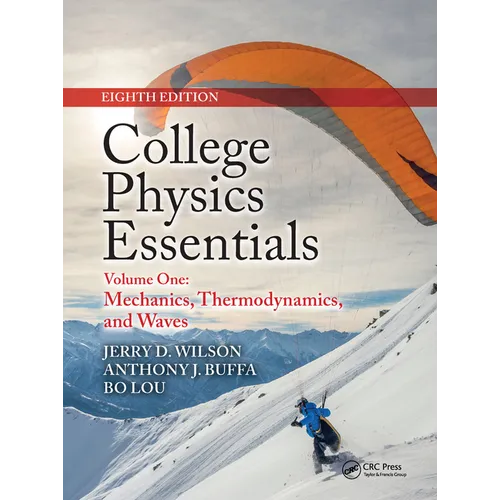College Physics Essentials, Eighth Edition: Mechanics, Thermodynamics, Waves (Volume One) - Paperback