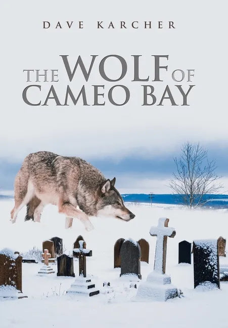 The Wolf of Cameo Bay - Hardcover