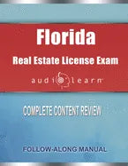 Florida Real Estate License Exam AudioLearn: Complete Audio Review for the Real Estate License Examination in Florida! - Paperback