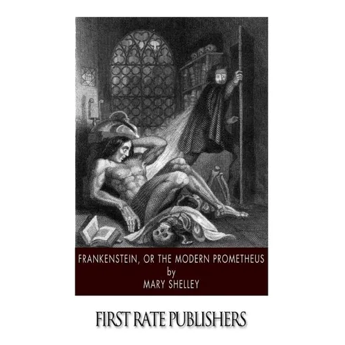 Frankenstein, or the Modern Prometheus - Paperback