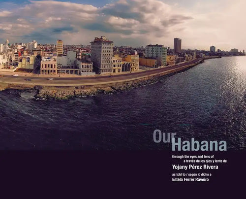 Our Habana - Hardcover